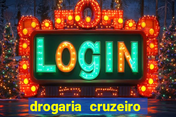 drogaria cruzeiro do sul